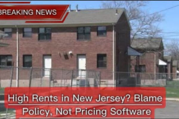 High Rents in New Jersey? Blame Policy, Not Pricing Software